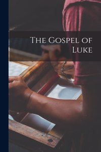 The Gospel of Luke