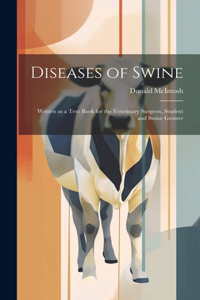 Diseases of Swine