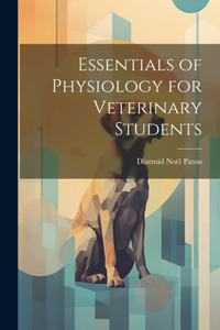 Essentials of Physiology for Veterinary Students