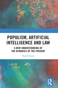 Populism, Artificial Intelligence and Law