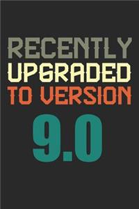 Recently Upgraded To Version 9.0