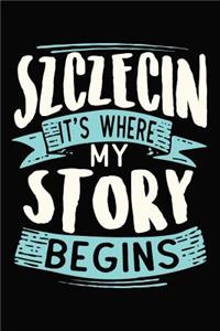 Szczecin It's where my story begins