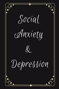 Social Anxiety and Depression Workbook