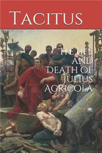 The Life and Death of Julius Agricola