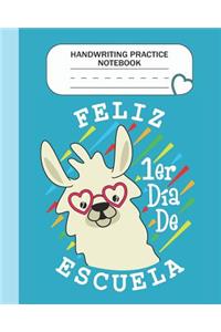 Handwriting Practice Notebook - Feliz 1er día de escuela