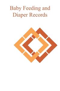 Baby Feeding And Diaper Records
