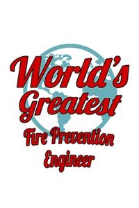 World's Greatest Fire Prevention Engineer