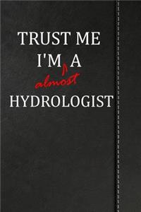 Trust Me I'm Almost a Hydrologist