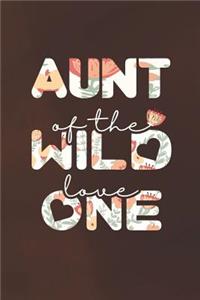 Aunt Of The Wild Love One