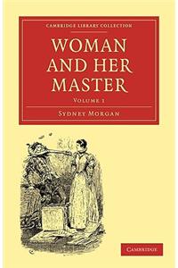 Woman and Her Master