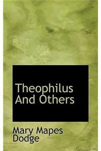 Theophilus and Others