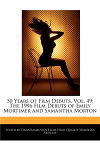 50 Years of Film Debuts, Vol. 49