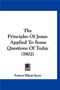 The Principles Of Jesus