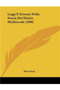 Leggi E Scienza Nella Storia Del Diritto Medioevale (1896)