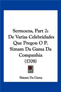 Sermoens, Part 2