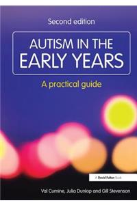 Autism in the Early Years: A Practical Guide