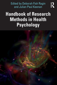 Handbook of Research Methods in Health Psychology