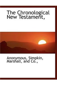 The Chronological New Testament,