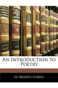 An Introduction to Poetry