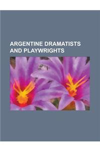 Argentine Dramatists and Playwrights