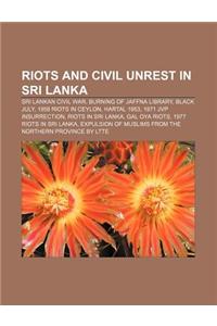 Riots and Civil Unrest in Sri Lanka