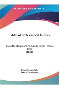 Tables of Ecclesiastical History