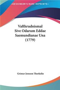 Vafthrudnismal Sive Odarum Eddae Saemundianae Una (1779)