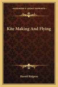 Kite Making and Flying