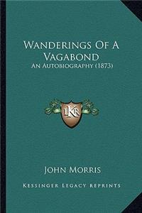 Wanderings of a Vagabond