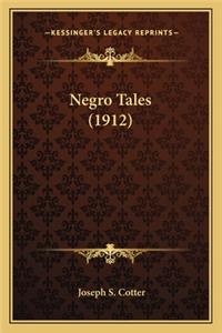 Negro Tales (1912)