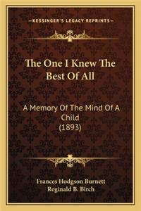 The One I Knew The Best Of All