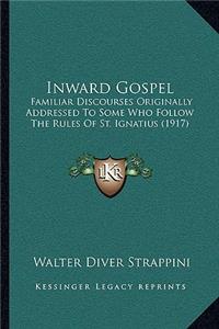 Inward Gospel