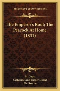 The Emperor's Rout; The Peacock At Home (1831)