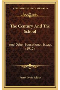 The Century and the School
