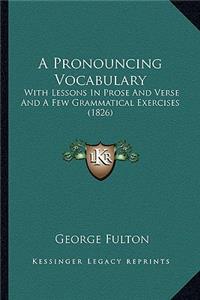 Pronouncing Vocabulary