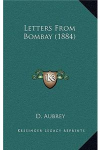 Letters from Bombay (1884)