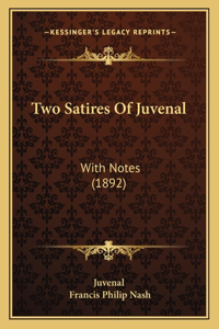 Two Satires of Juvenal