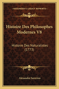 Histoire Des Philosophes Modernes V8