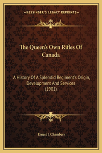 The Queen's Own Rifles Of Canada