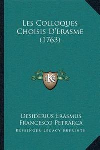 Les Colloques Choisis D'Erasme (1763)