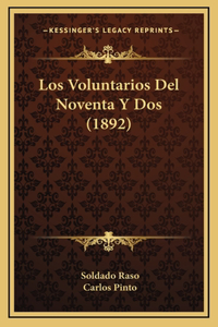 Los Voluntarios Del Noventa Y Dos (1892)