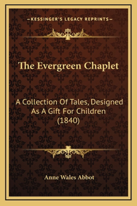 The Evergreen Chaplet