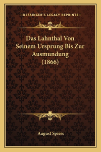 Das Lahnthal Von Seinem Ursprung Bis Zur Ausmundung (1866)