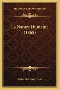 Nature Humaine (1865)