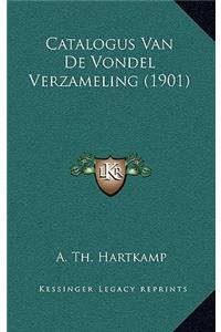 Catalogus Van de Vondel Verzameling (1901)