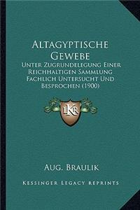 Altagyptische Gewebe