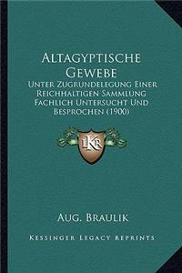 Altagyptische Gewebe