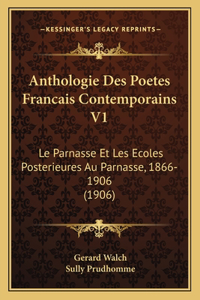 Anthologie Des Poetes Francais Contemporains V1