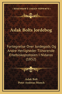 Aslak Bolts Jordebog