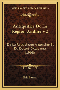 Antiquities De La Region Andine V2
